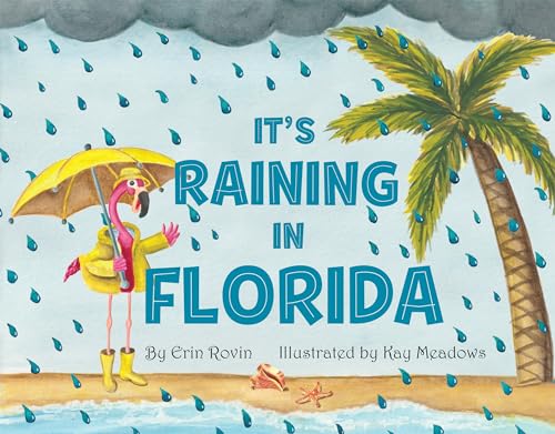 It's Raining in Florida (Pelican) von Pelican Publishing Company